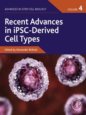 cover image of Recent Advances in iPSC-Derived Cell Types